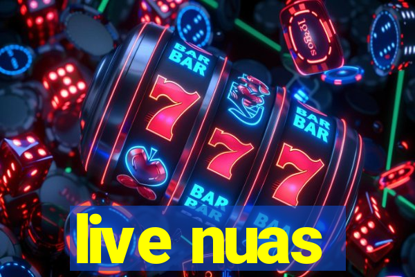 live nuas